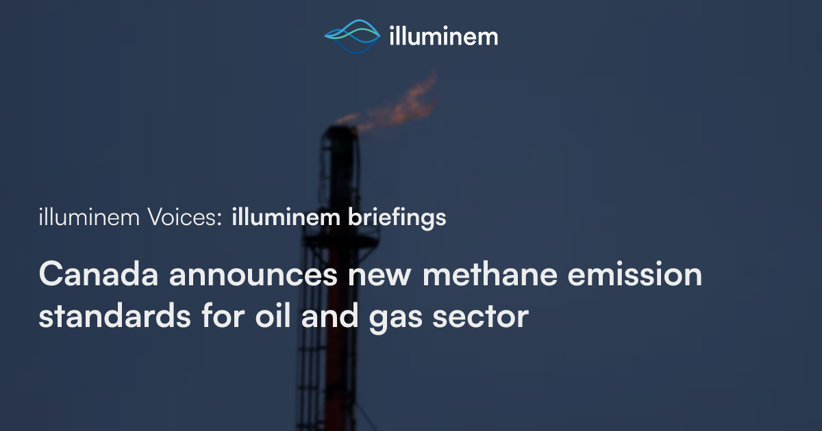 Canada announces new methane emission standards for oil and gas sector ...