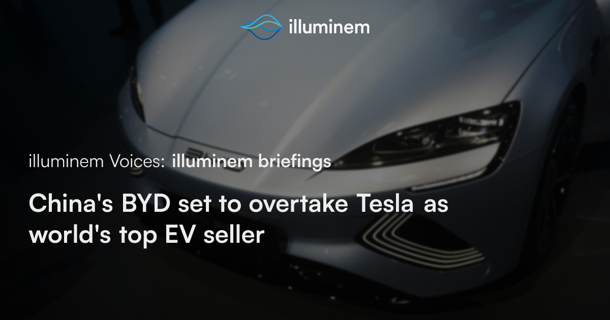 China's BYD set to overtake Tesla as world's top EV seller | illuminem