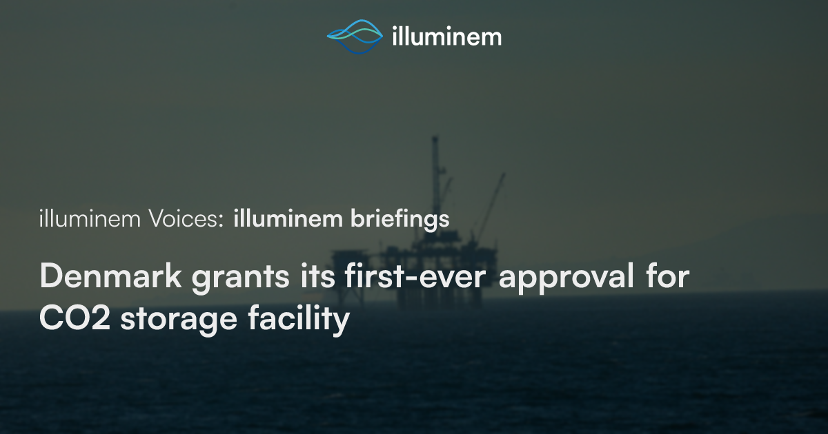 Denmark grants its first-ever approval for CO2 storage facility | illuminem