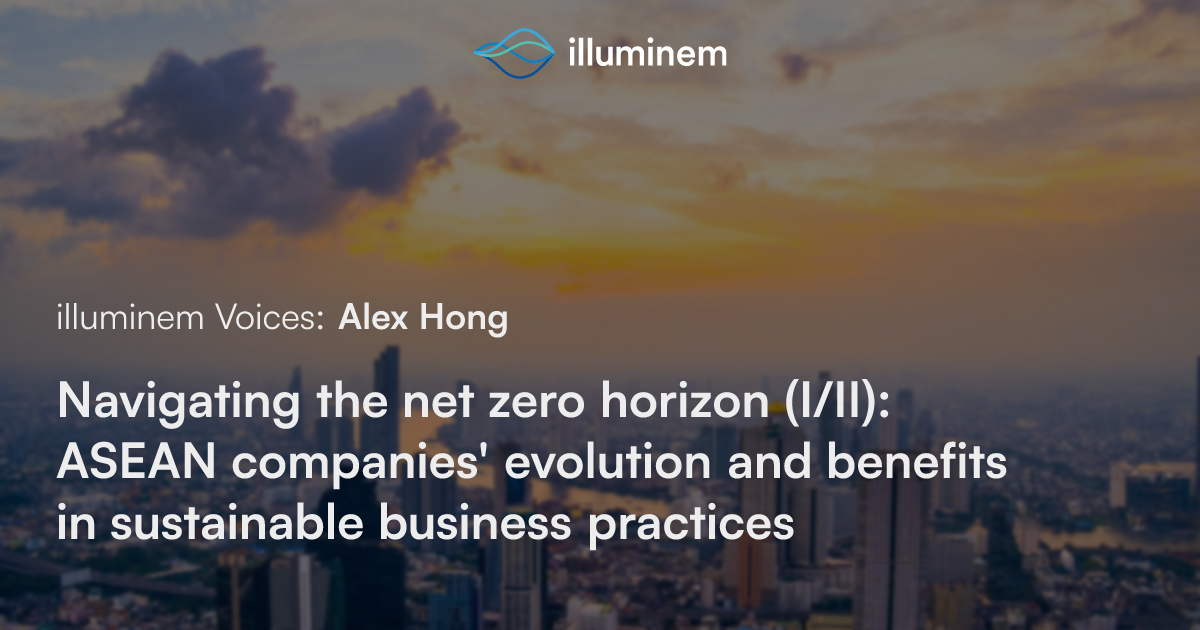 Navigating the net zero horizon (I/II): ASEAN companies' evolution and ...