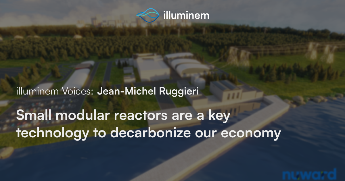 Small modular reactors are a key technology to decarbonize our economy ...