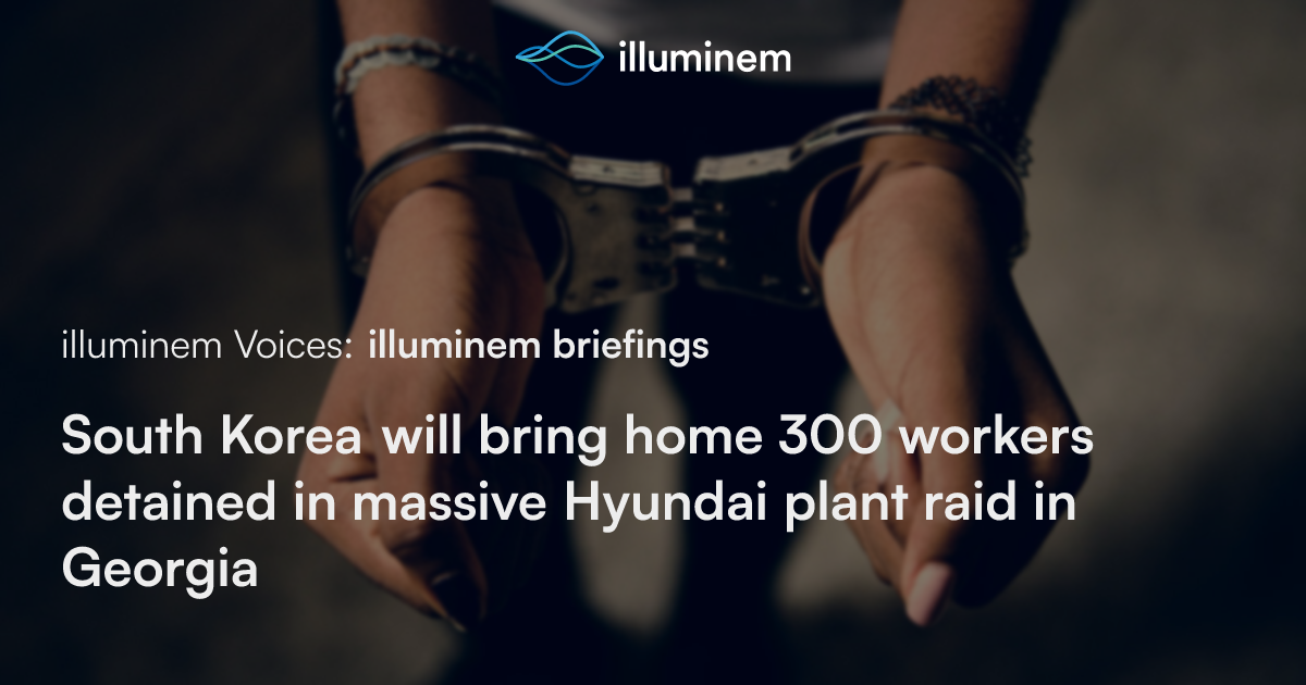 South Korea will bring home 300 workers detained in massive Hyundai ...