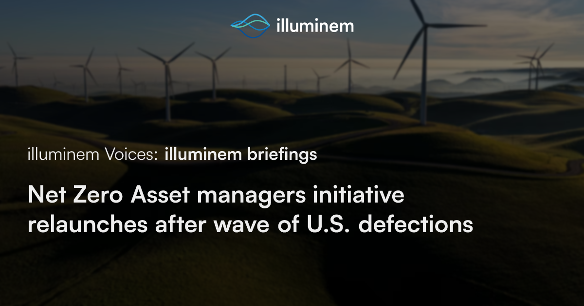 Net Zero Asset managers initiative relaunches after wave of U.S ...
