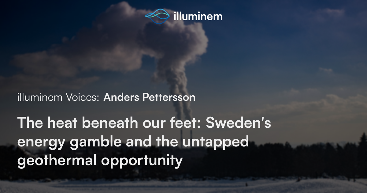 The heat beneath our feet: Sweden’s energy gamble and the untapped ...