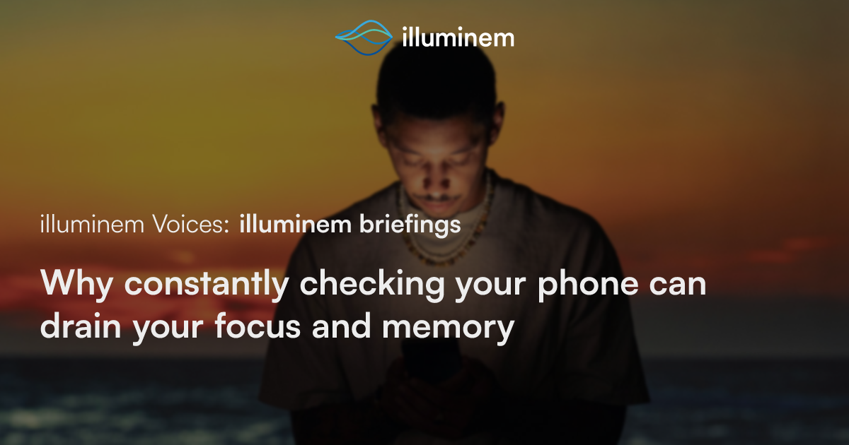 Curated visual reference: Visual Reference: Why Constantly Checking Your Phone Can Drain Your Focus And
